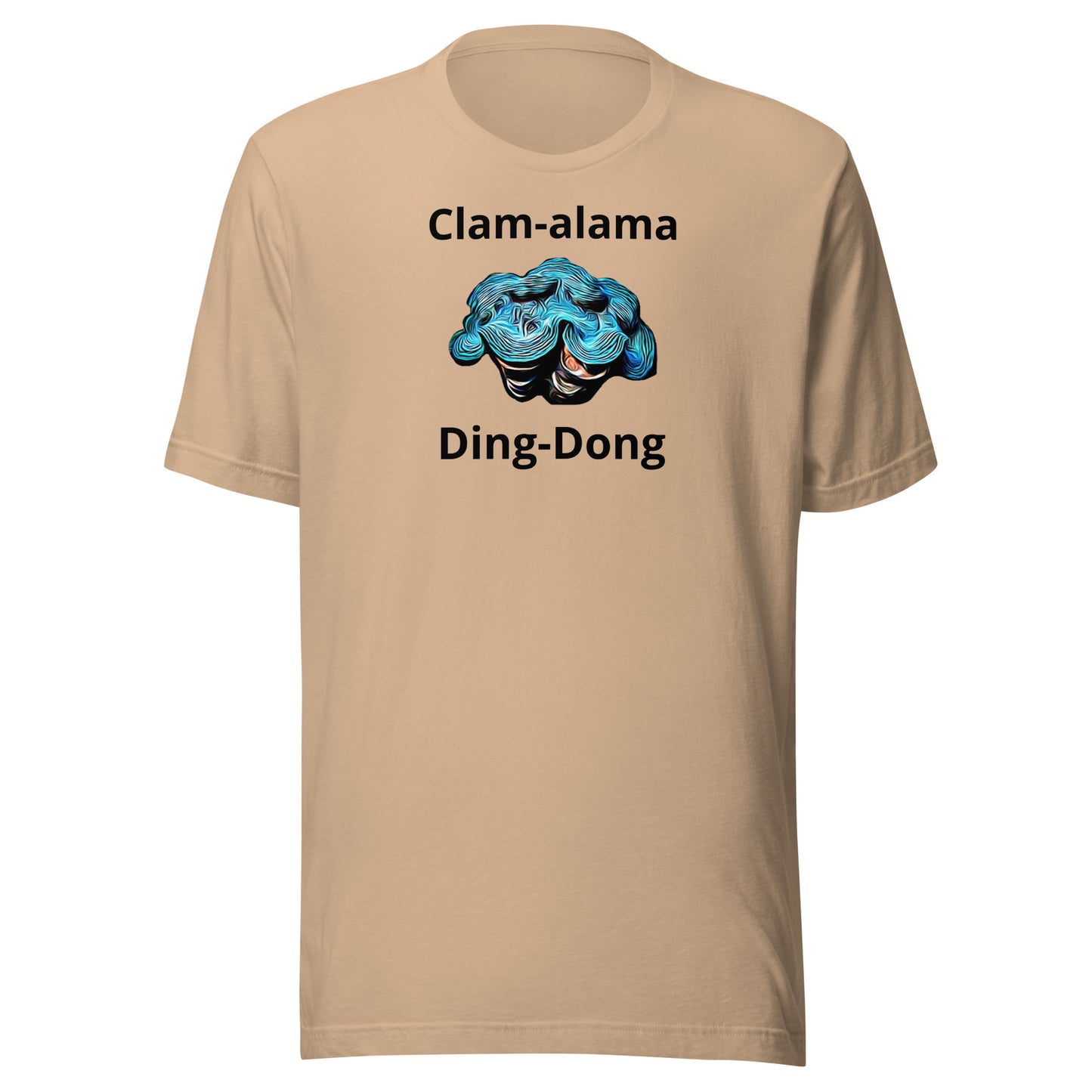 Clam-Alama Ding-Dong Unisex t-shirt